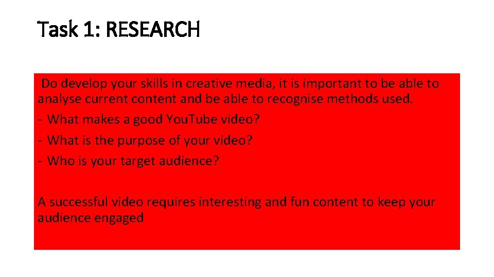 Task 1: RESEARCH Do develop your skills in creative media, it is important to Task 1: RESEARCH Do develop your skills in creative media, it is important to