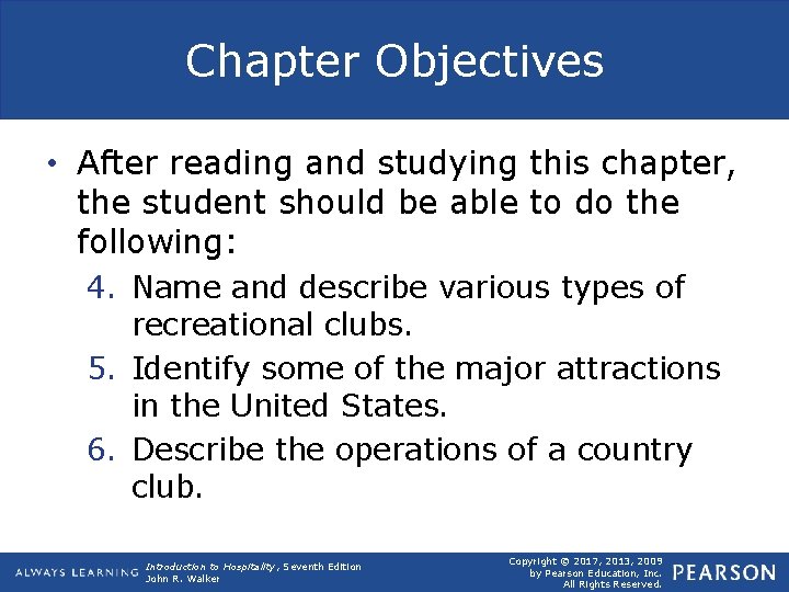 Chapter Objectives • After reading and studying this chapter, the student should be able