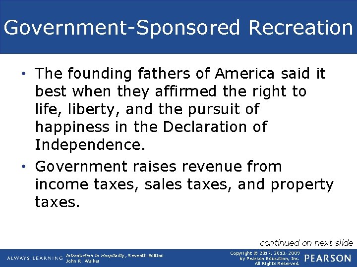 Government-Sponsored Recreation • The founding fathers of America said it best when they affirmed