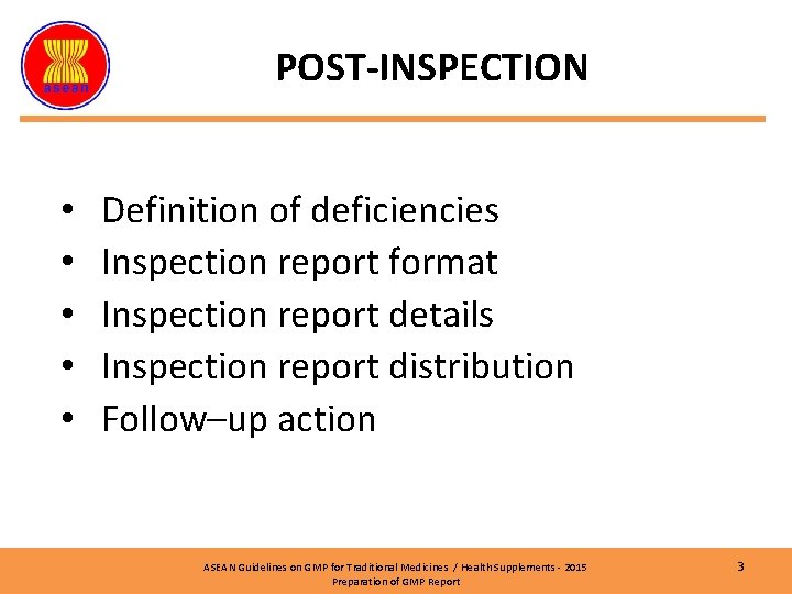 POST-INSPECTION • • • Definition of deficiencies Inspection report format Inspection report details Inspection