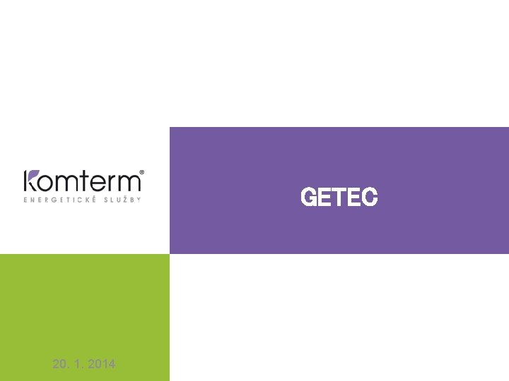GETEC 20. 1. 2014 