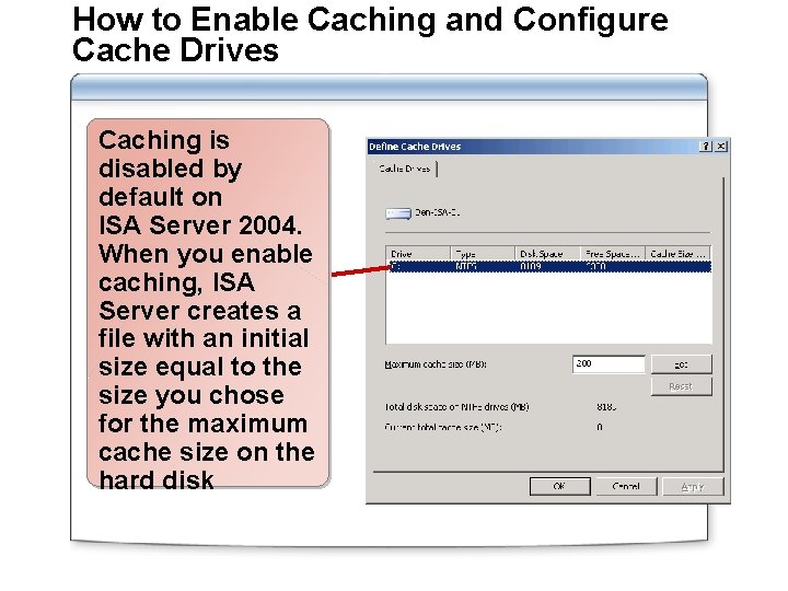 How to Enable Caching and Configure Cache Drives Caching is disabled by default on