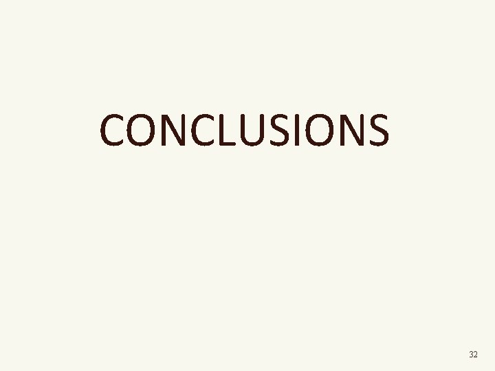 CONCLUSIONS 32 