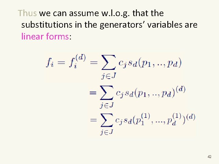 Thus we can assume w. l. o. g. that the substitutions in the generators’