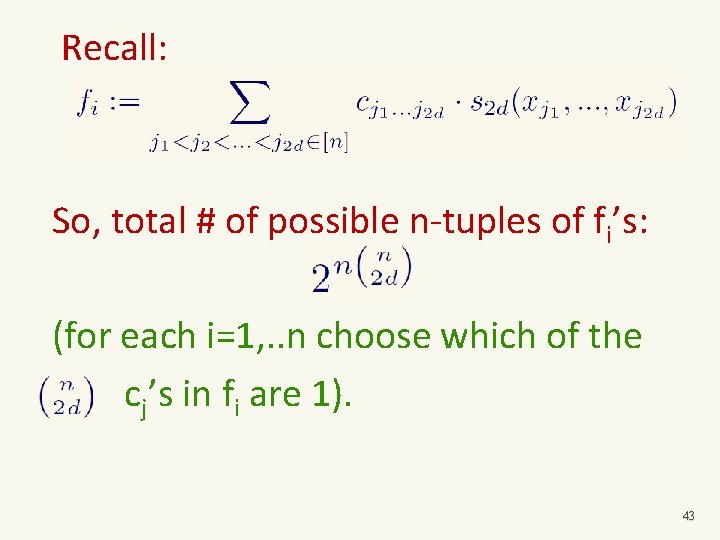 Recall: So, total # of possible n-tuples of fi’s: (for each i=1, . .