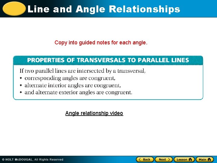 Line and Angle Relationships Copy into guided notes for each angle. Angle relationship video