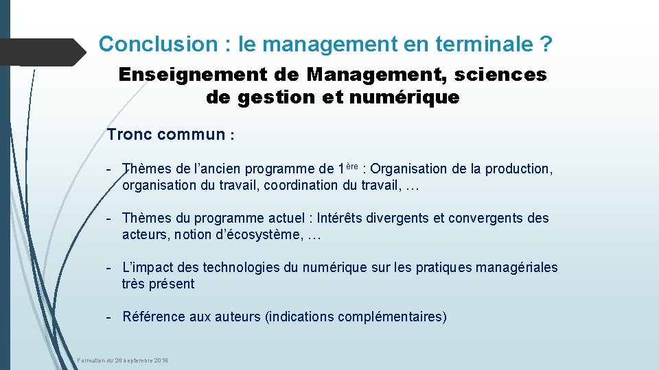 Conclusion : le management en terminale ? Enseignement de Management, sciences de gestion et