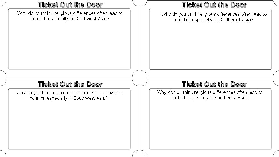 Ticket Out the Door Why do you think religious differences often lead to conflict,