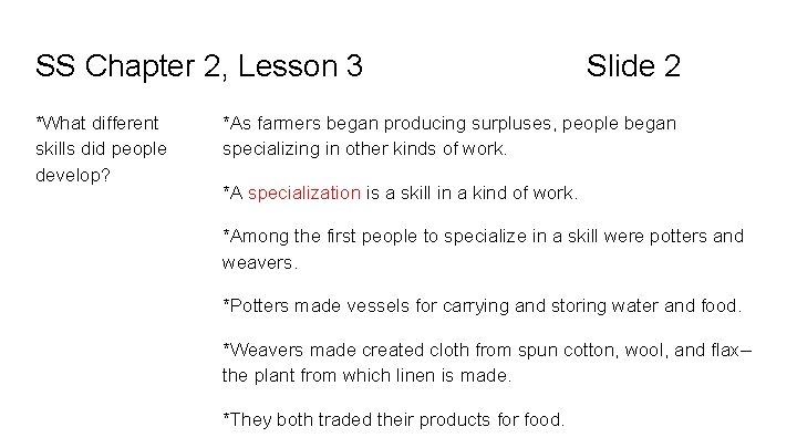 SS Chapter 2 Lesson 3 The First Communities