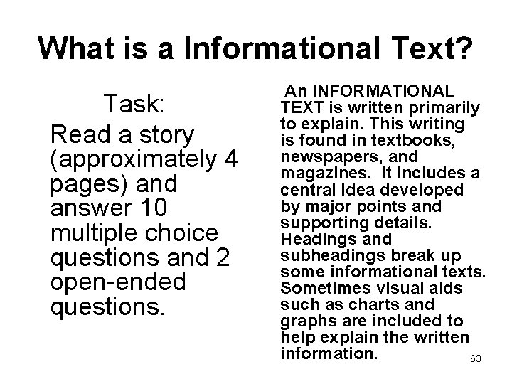 What is a Informational Text? Task: Read a story (approximately 4 pages) and answer