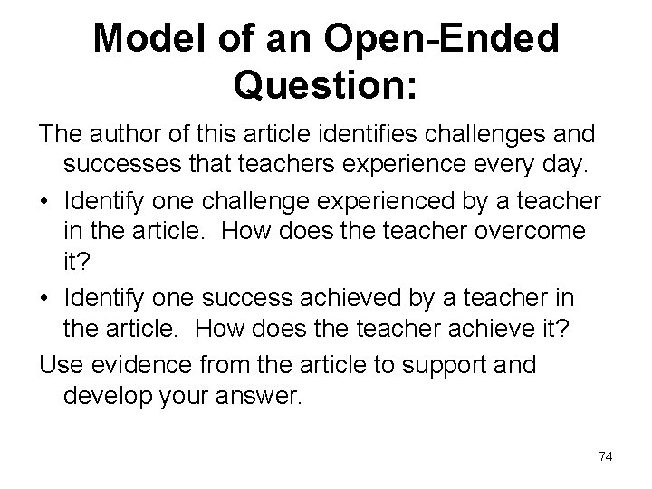 Model of an Open-Ended Question: The author of this article identifies challenges and successes