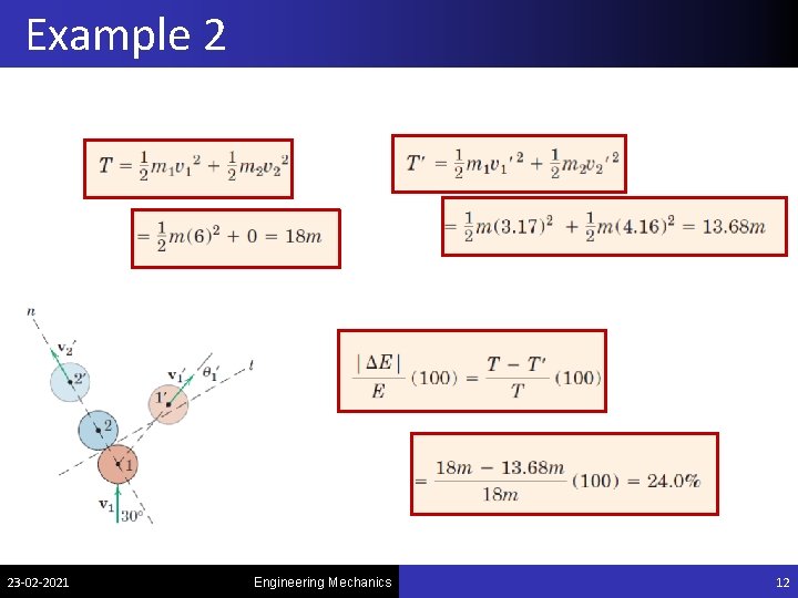 Example 2 23 -02 -2021 Engineering Mechanics 12 Example 2 23 -02 -2021 Engineering Mechanics 12