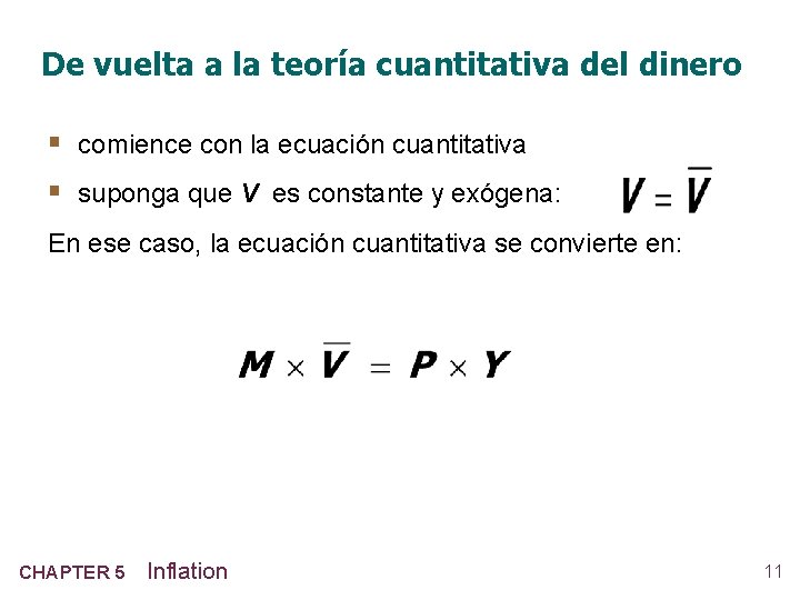 De vuelta a la teoría cuantitativa del dinero § comience con la ecuación cuantitativa