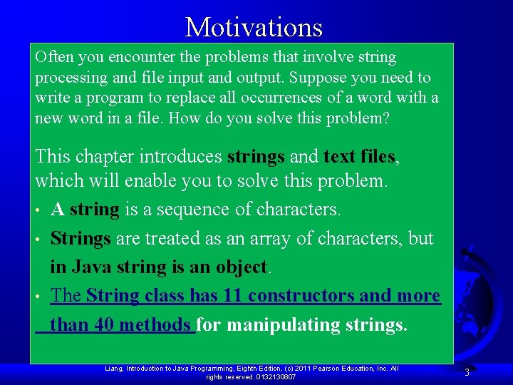 Motivations Often you encounter the problems that involve string processing and file input and Motivations Often you encounter the problems that involve string processing and file input and