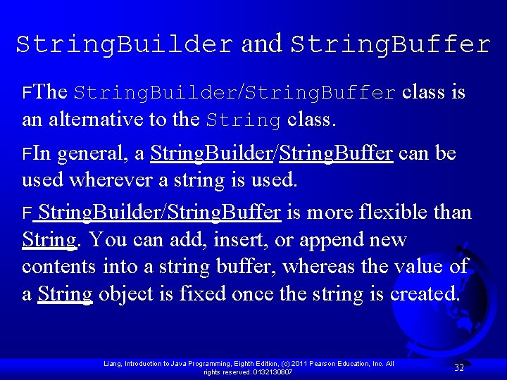 String. Builder and String. Buffer FThe String. Builder/String. Buffer class is an alternative to String. Builder and String. Buffer FThe String. Builder/String. Buffer class is an alternative to