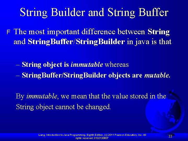 String Builder and String Buffer F The most important difference between String and String. String Builder and String Buffer F The most important difference between String and String.