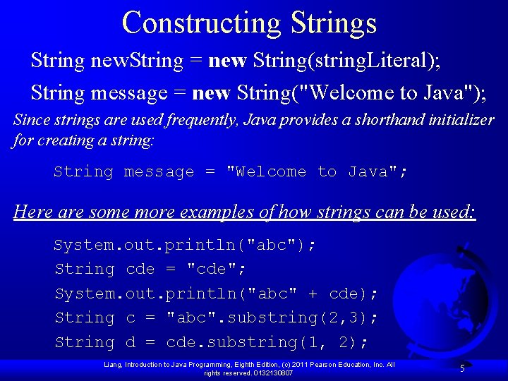 Constructing Strings String new. String = new String(string. Literal); String message = new String("Welcome Constructing Strings String new. String = new String(string. Literal); String message = new String("Welcome