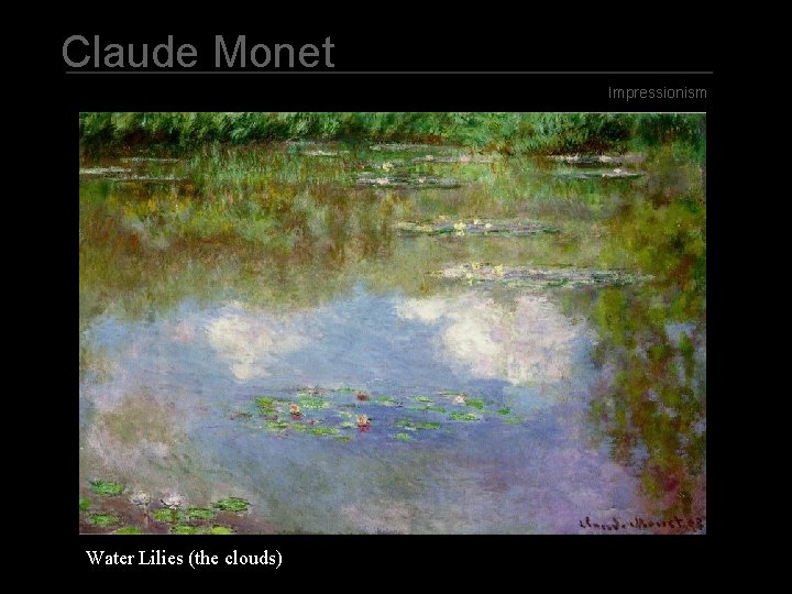 Claude Monet Impressionism Water Lilies (the clouds) 