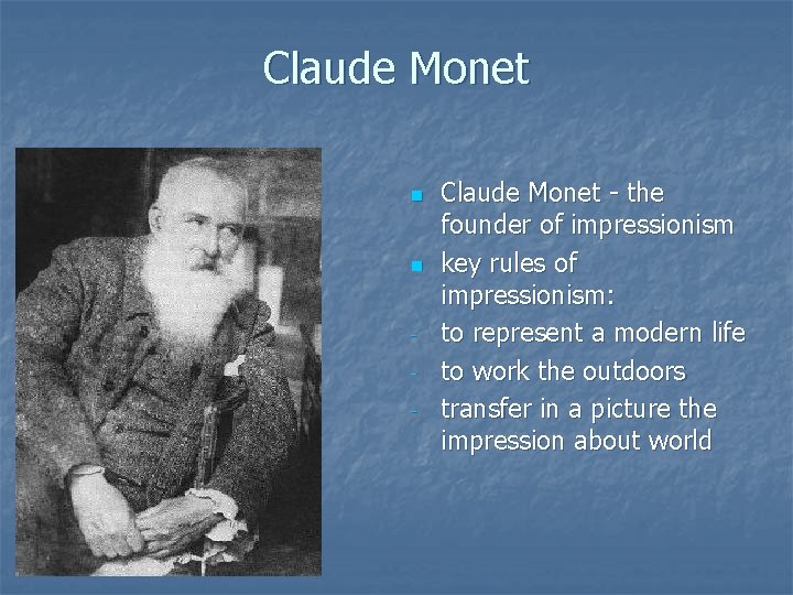 Claude Monet n n - Claude Monet - the founder of impressionism key rules