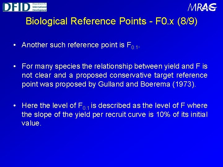Biological Reference Points - F 0. x (8/9) • Another such reference point is