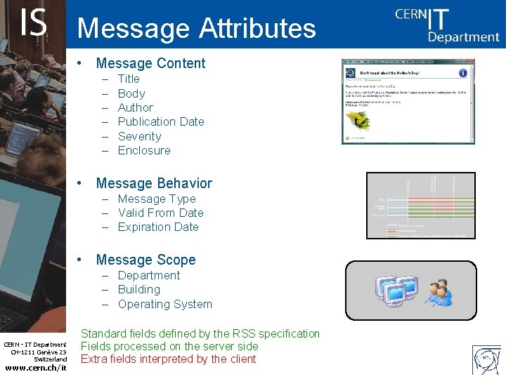 Message Attributes • Message Content – – – Title Body Author Publication Date Severity