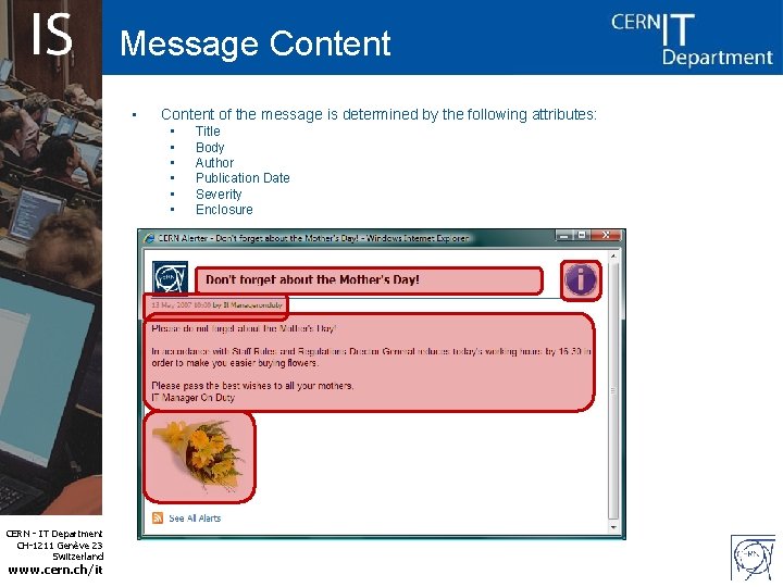 Message Content • Content of the message is determined by the following attributes: •