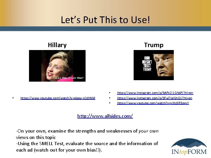 Let’s Put This to Use! Hillary • Trump https: //www. youtube. com/watch? v=xbqw-y. Cdh.
