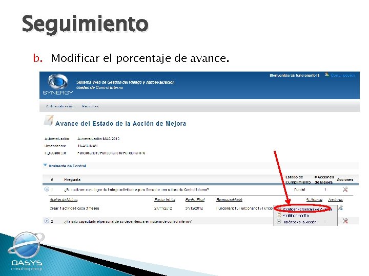 Seguimiento b. Modificar el porcentaje de avance. 
