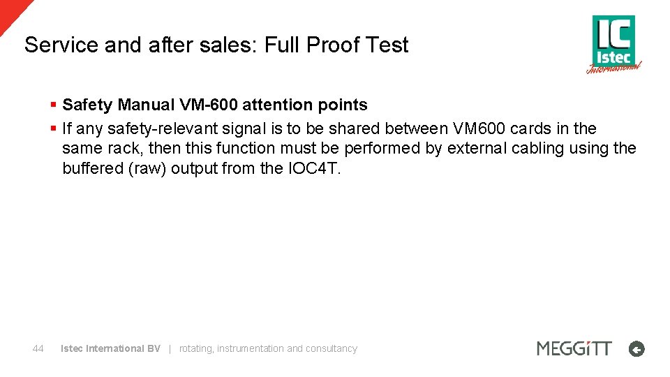 Service and after sales: Full Proof Test § Safety Manual VM-600 attention points §