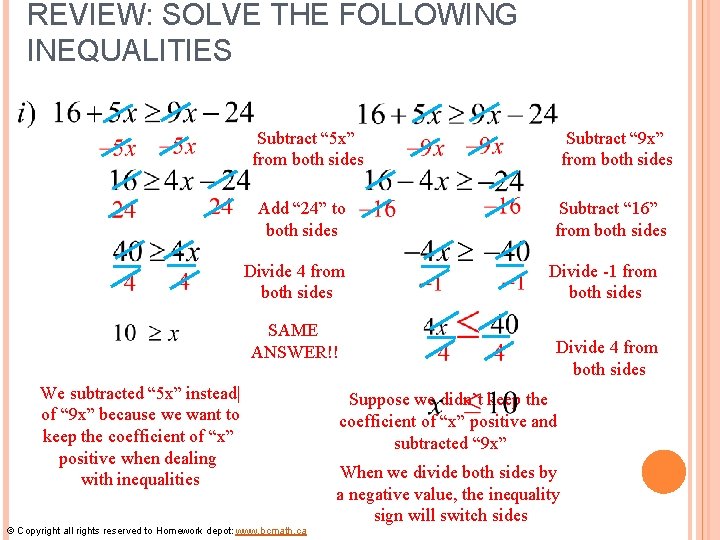 REVIEW: SOLVE THE FOLLOWING INEQUALITIES Subtract “ 5 x” from both sides Add “