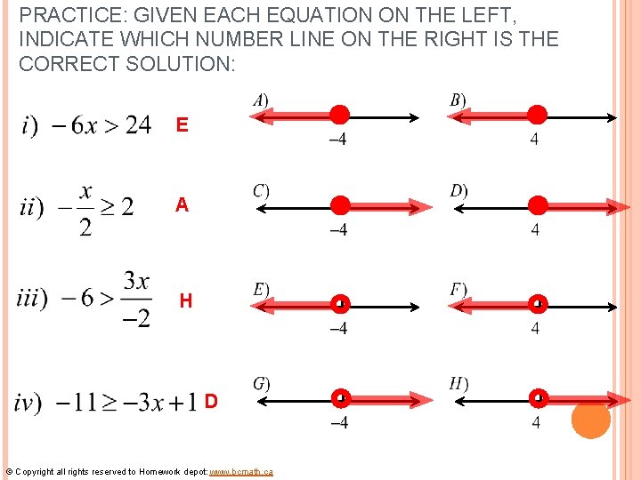 PRACTICE: GIVEN EACH EQUATION ON THE LEFT, INDICATE WHICH NUMBER LINE ON THE RIGHT