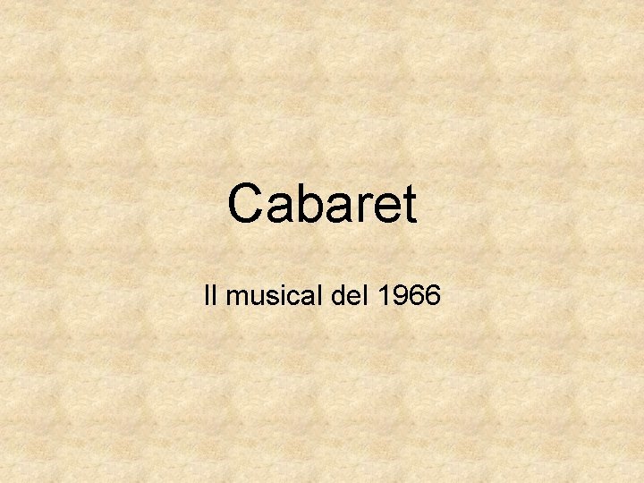 Cabaret Il musical del 1966 