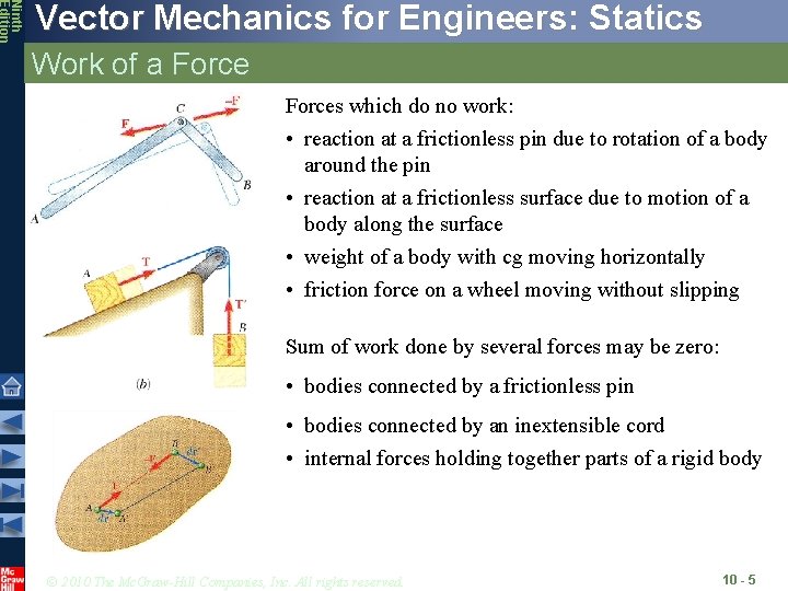 Ninth Edition Vector Mechanics for Engineers: Statics Work of a Forces which do no
