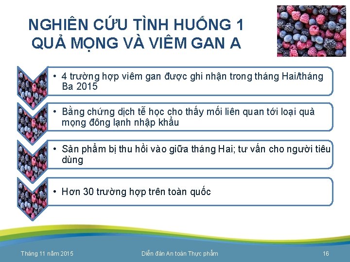 NGHIÊN CỨU TÌNH HUỐNG 1 QUẢ MỌNG VÀ VIÊM GAN A • 4 trường