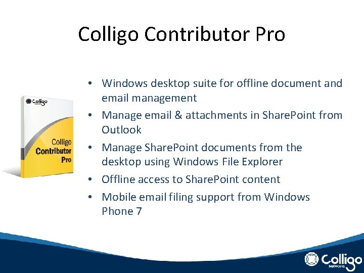 Colligo Contributor Pro • Windows desktop suite for offline document and email management •