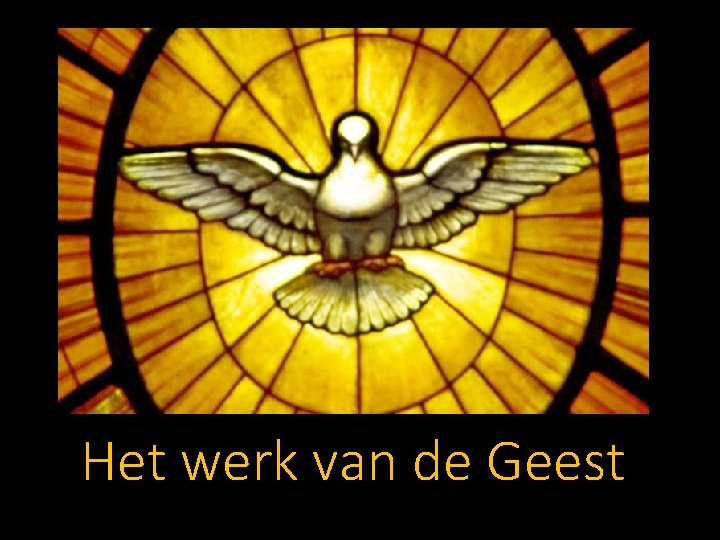 Het werk van de Geest 