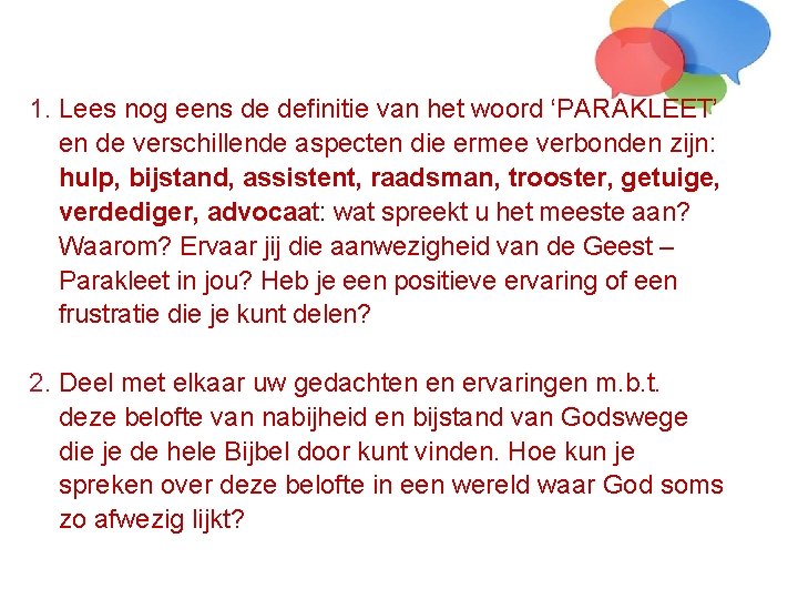 1. Lees nog eens de definitie van het woord ‘PARAKLEET’ en de verschillende aspecten