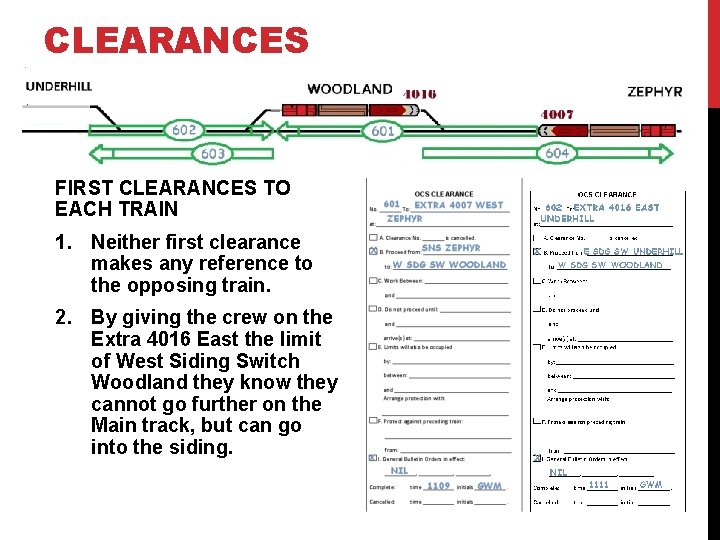 CLEARANCES FIRST CLEARANCES TO EACH TRAIN 1. Neither first clearance makes any reference to
