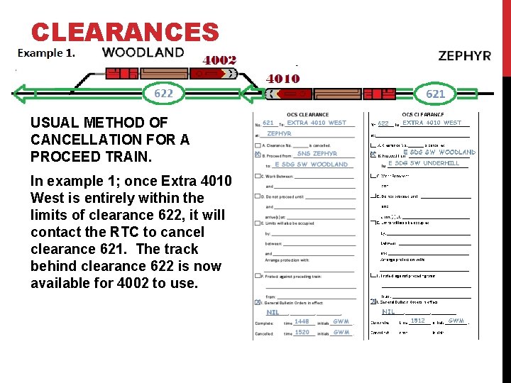 CLEARANCES USUAL METHOD OF CANCELLATION FOR A PROCEED TRAIN. In example 1; once Extra