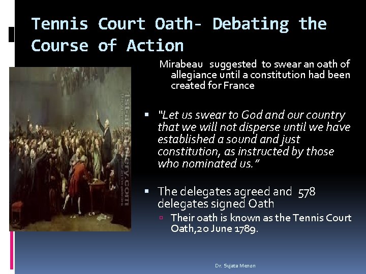 Tennis Court Oath- Debating the Course of Action Mirabeau suggested to swear an oath