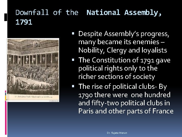 Downfall of the 1791 National Assembly, Despite Assembly’s progress, many became its enemies –