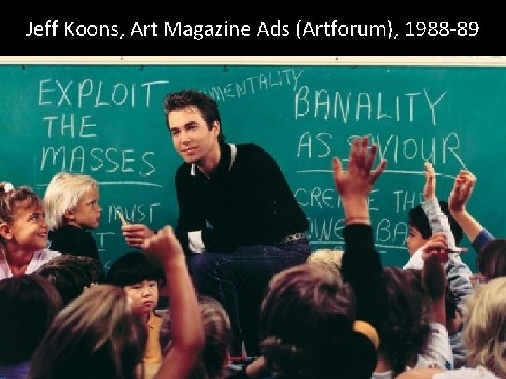 Jeff Koons, Art Magazine Ads (Artforum), 1988 -89 