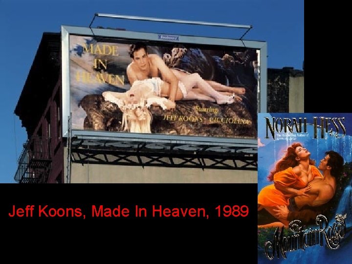 Jeff Koons, Made In Heaven, 1989 