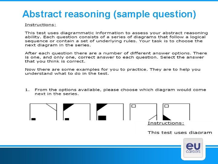 Abstract reasoning (sample question) 