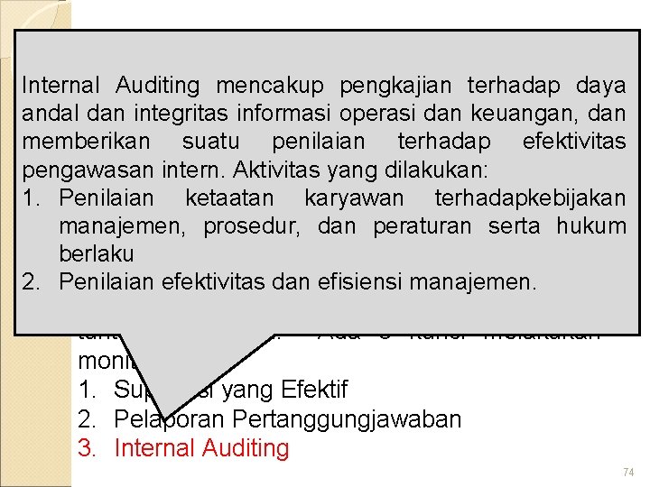 KOMPONEN SPI - COSO Internal Auditing mencakup pengkajian terhadap daya andal dan integritas informasi