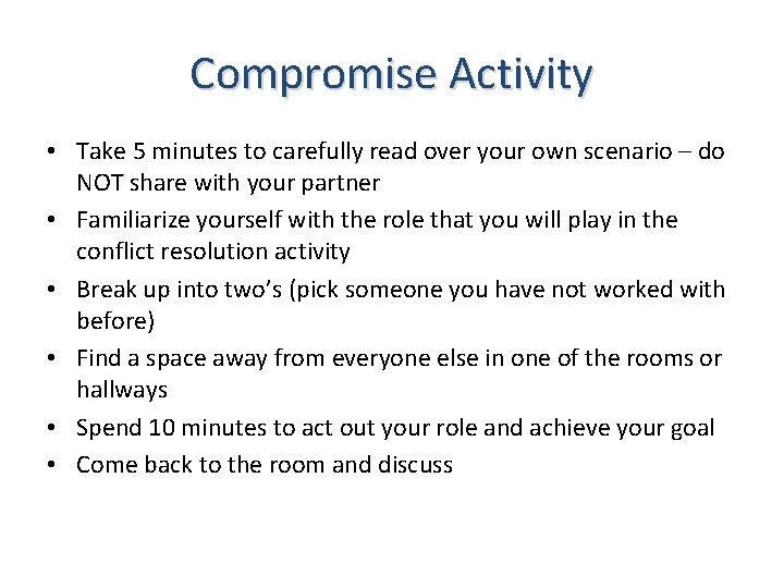 Compromise Activity • Take 5 minutes to carefully read over your own scenario –