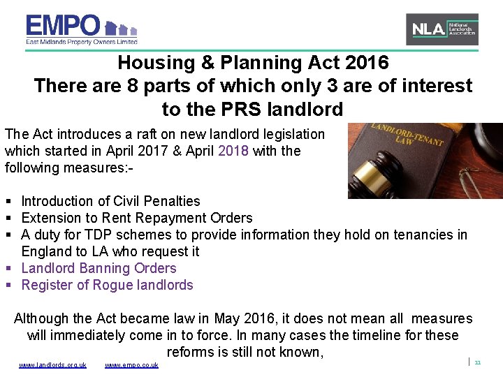 Housing & Planning Act 2016 There are 8 parts of which only 3 are