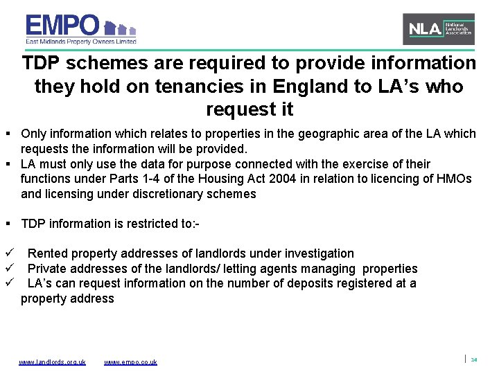 TDP schemes are required to provide information they hold on tenancies in England to