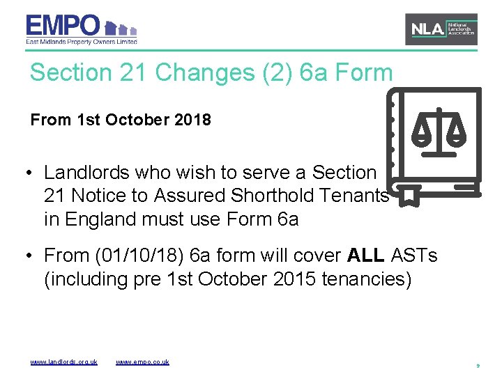 Section 21 Changes (2) 6 a Form From 1 st October 2018 • Landlords