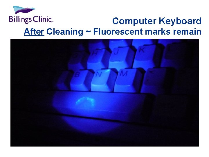 Computer Keyboard After Cleaning ~ Fluorescent marks remain 